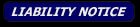 Liability Notice